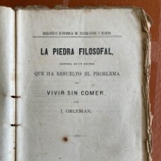 Libros antiguos: OBLEMAN, J.: LA PIEDRA FILOSOFAL (VIVIR SIN COMER). MADRID, 1868