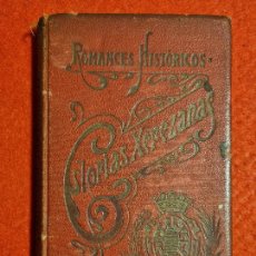 Libros antiguos: LIBRO ROMANCES HISTORICOS GLORIAS XEREZANAS 1906 ORIGINAL