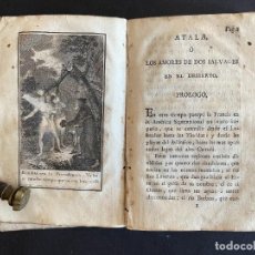 Libros antiguos: CHATEAUBRIAND. ATALA O LOS AMORES DE DOS SALVAJES EN EL DESIERTO. VALENCIA, 1803. Lote 315636783