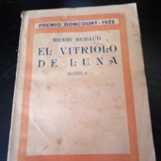 Libros antiguos: EL VITRIOLO DE LUNA -HENRI BERAUD-. Lote 363486250