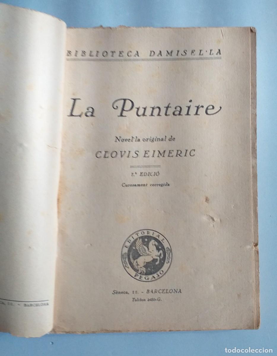 Libros antiguos: LA PUNTAIRE CLOVIS EIMERIC BIBLIOTECA DAMISEL&middot;LA N&ordm; 3 7a EDICIO - Foto 2