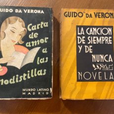 Libros antiguos: LOTE DE 2 NOVELAS DE GUIDO DE VERONA 1930 / 1932. Lote 377044944