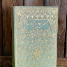 Libros antiguos: NORTHANGER ABBEY . JANE AUSTEN . J.M. DENT & CO 1907 . ILUSTRADA POR C.E. BROCK. Lote 379299554