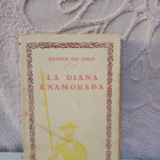 Libros antiguos: GASPAR GIL POLO - LA DIANA ENAMORADA - LIBRERÍA FERNANDO FE 1929