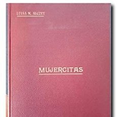 Libros antiguos: MUJERCITAS. ALCOTT, LUISA M.. Lote 400879129