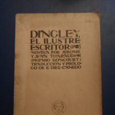 Libros antiguos: DINGLEY, EL ILUSTRE ESCRITOR # BIBLIOTECA NUEVA # 1905. Lote 401560804