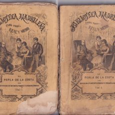 Libros antiguos: LA PERLA DE LA COSTA- ESTEBAN HERNANDEZ - BIBLIOTECAMADRILEÑA 2 TOMOS 1872. Lote 401898944