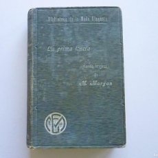 Libros antiguos: LA PRIMA LUCIA MARYAN 1912 BIBLIOTECA DE LA MODA ELEGANTE