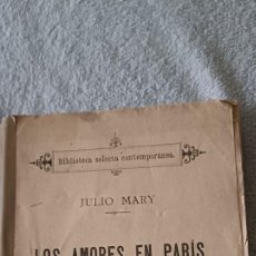 Libros antiguos: LOS AMORES EN PARIS
