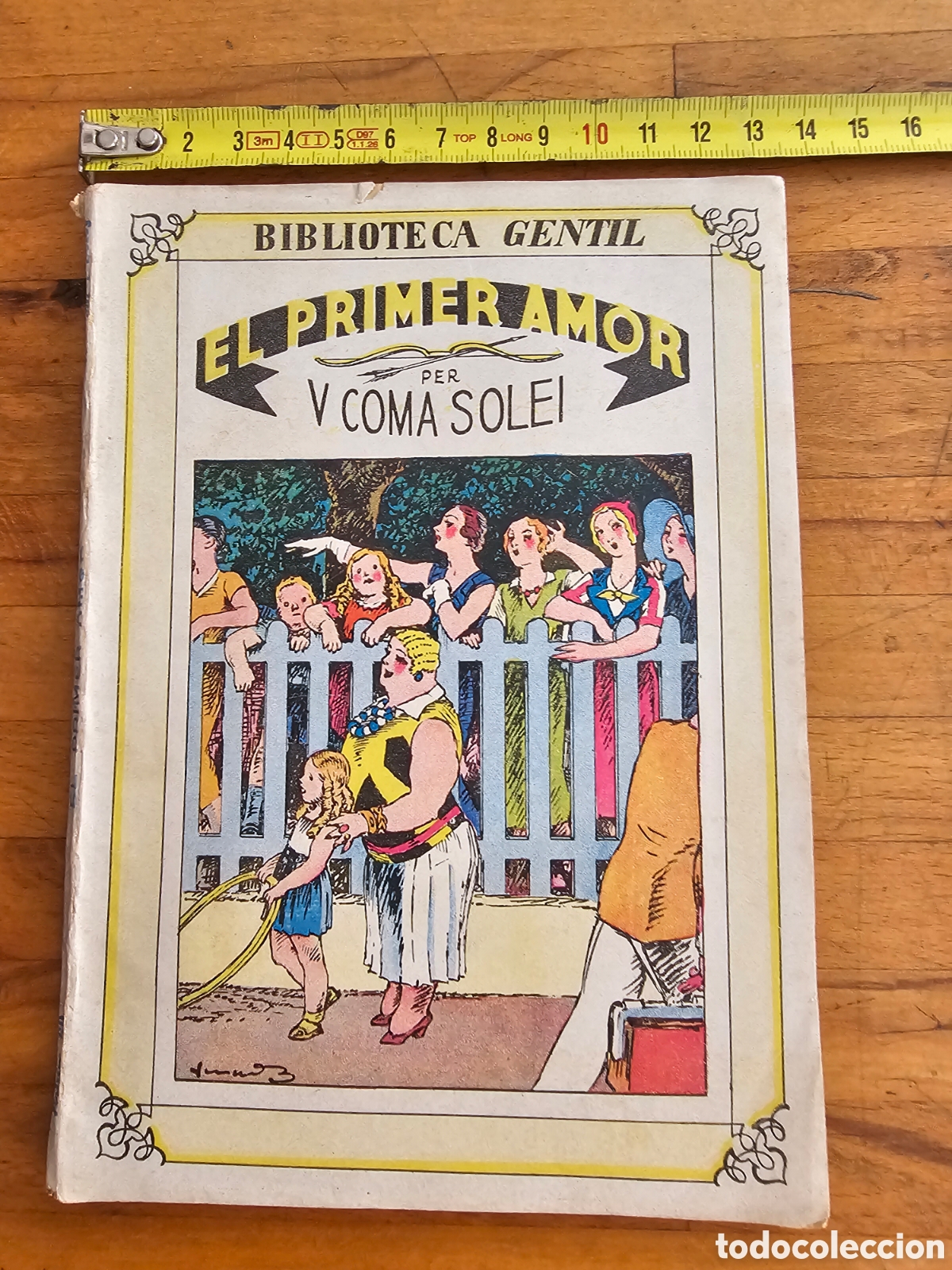 Old books: Libro novela en Catalán, El Primer amor de 1932 V.Coma Soley