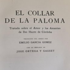 Libros antiguos: EL COLLAR DE LA PALOMA. IBN HAZM. EMILIO GARCIA. SOCIEDAD DE ESTUDIOS. 1852.
