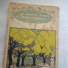 Libros antiguos: MANUEL CENCILLO DE PINEDA, ....Y AMOR HUELE A MEJORANA ...ESBOZOS LITERÁRIOS-1910 TIP., MODERNA, VAL