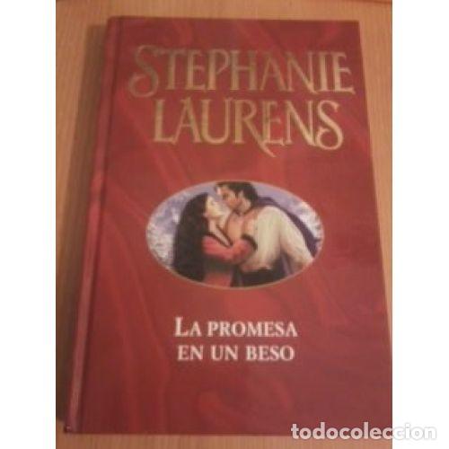 Libri antichi: La Promesa en un Beso - Stephanie Laurens - Editorial Instituto Secular Acies Christi