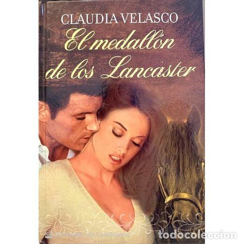 Antiquarische B&uuml;cher: El Medall&oacute;n de los Lancaster - Claudia Velasco - RBA