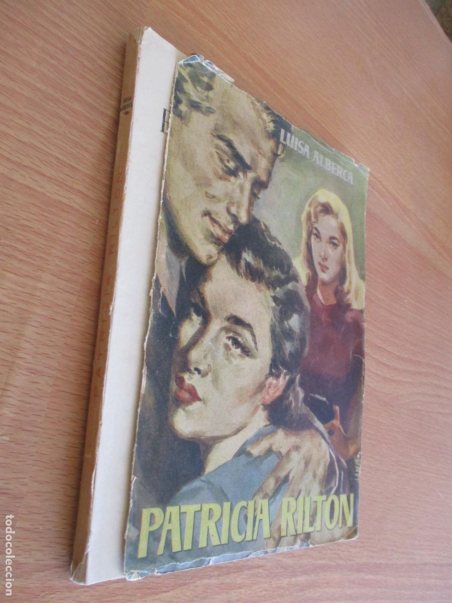 Libros antiguos: PATRICIA RILTON- NOVELA ORIGINAL DE LUISA ALBERCA- EDC: R.E.M.- MADRID-1&ordf;., EDC., JUNIO DE 1958