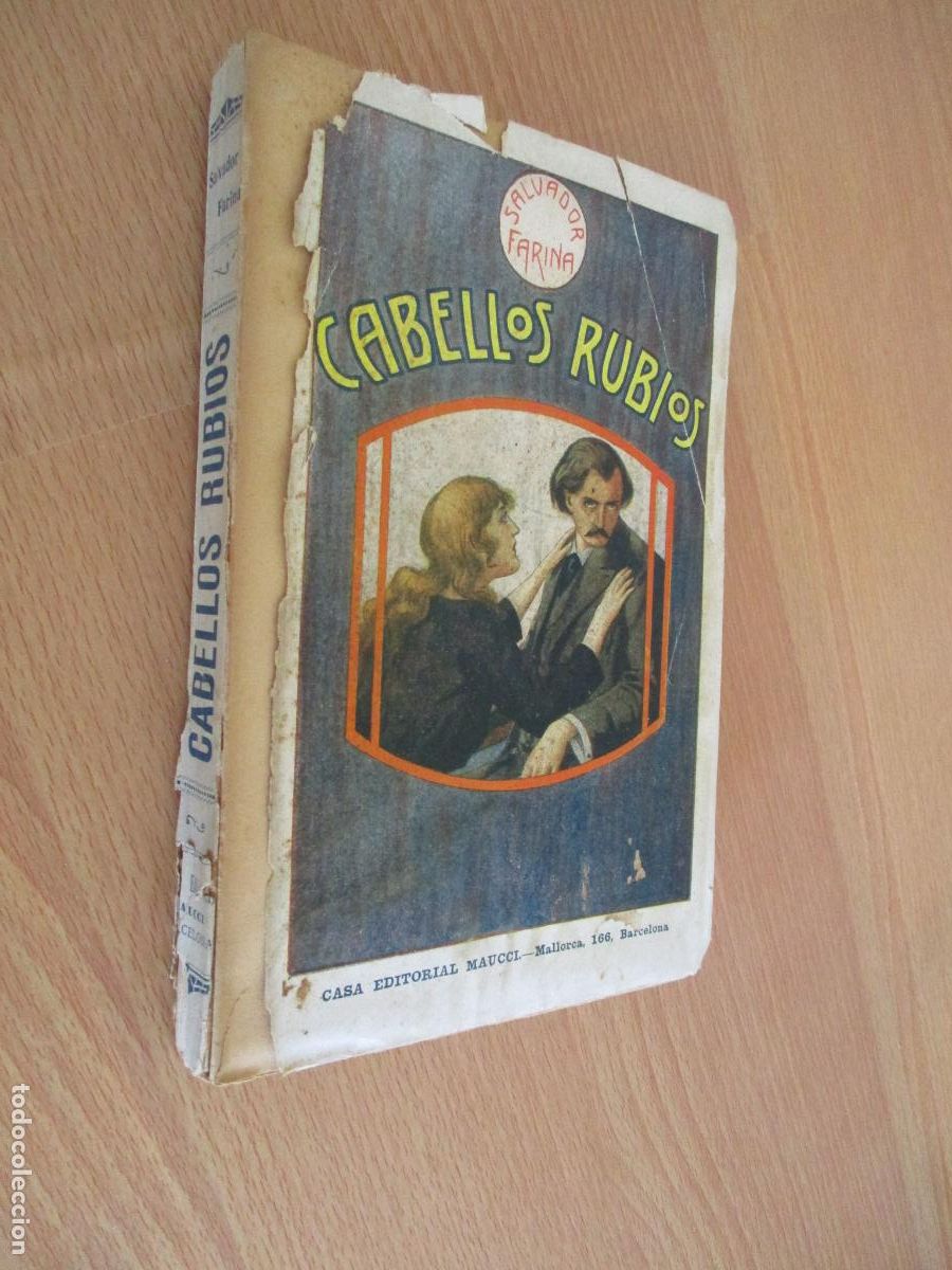 Libros antiguos: SALVADOR FARINA- CABELLOS RUBIOS- NOVELA ITALIANA- CASA EDT., MAUCCI- PRINCIPIOS DEL SIGLO XX