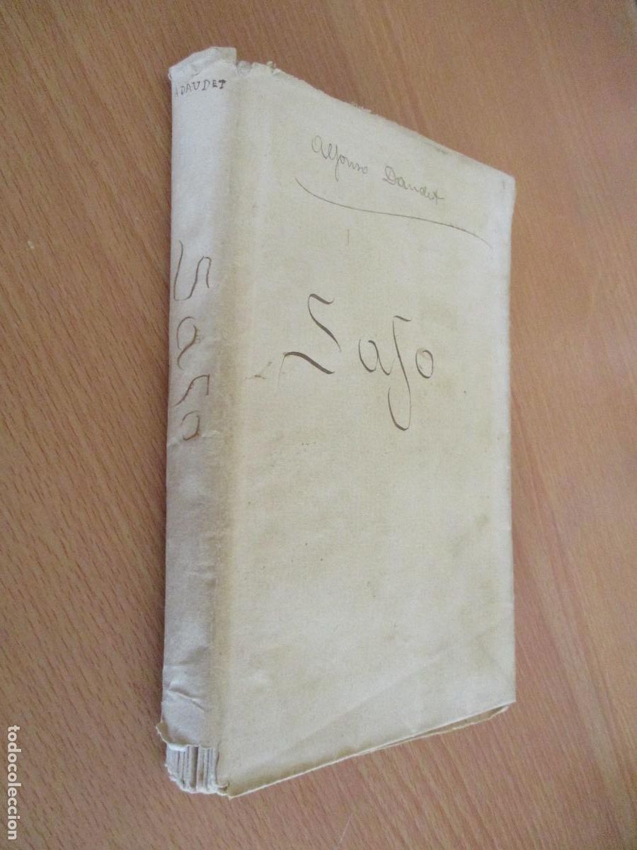 Livros antigos: ALFONSO DAUDET-SAFO, COSTUMBRES DE PARIS-MADRID-LIBRER&Iacute;A DE FERNANDO F&Eacute;- 1904