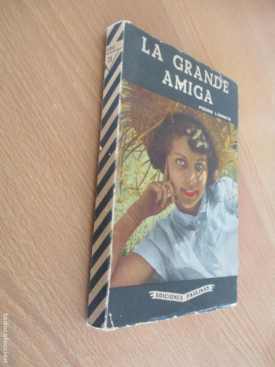 Libros antiguos: PIERRE L&acute;ERMITE- LA FRANDE AMIGA, NOVELA- EDICIONES PAULINAS-1961- COLECCI&Oacute;N JUVENTUS