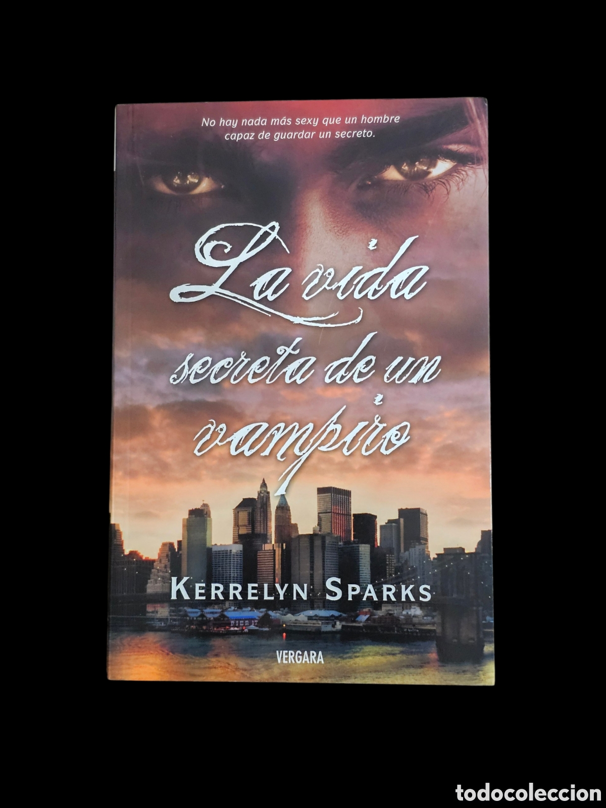 Libros antiguos: Libro&nbsp;La vida secreta de un vampiro. Kerrelyn Sparks