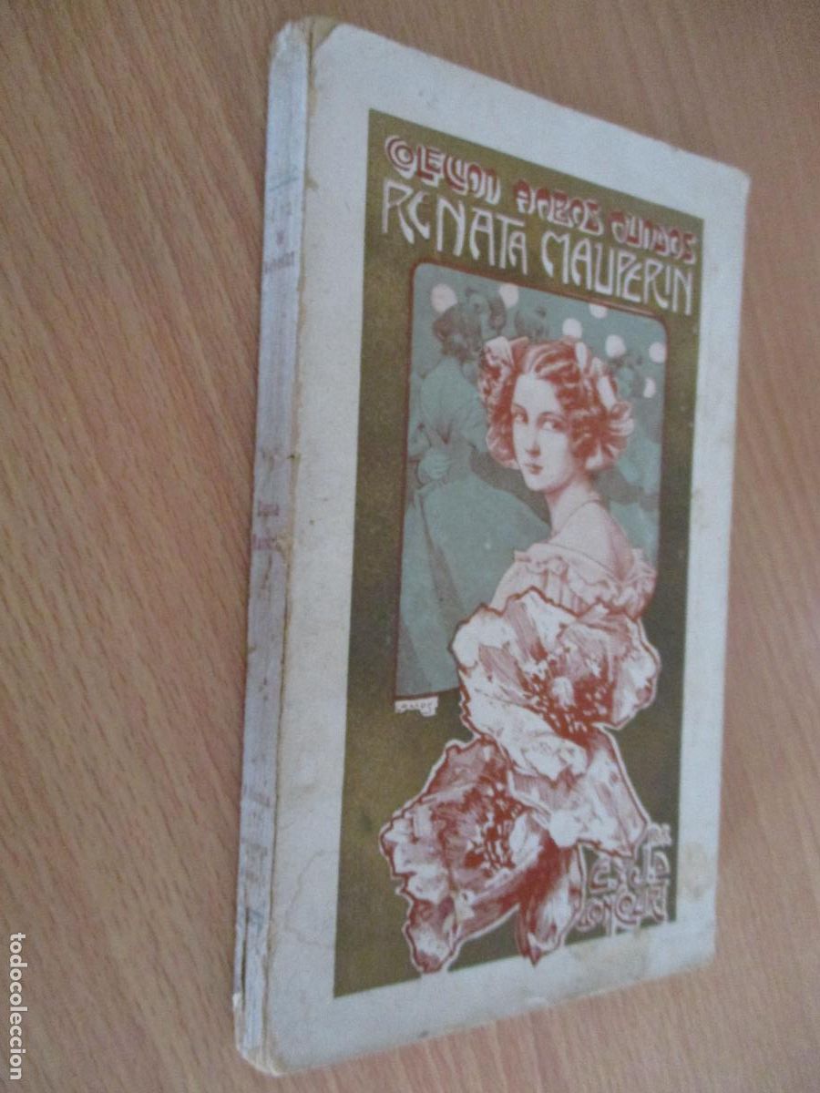 Libros antiguos: E. Y J. DE GONCOURT- RENATA MAUPERIN- F. GRANADA Y C&ordf;. EDITORES-S/F.