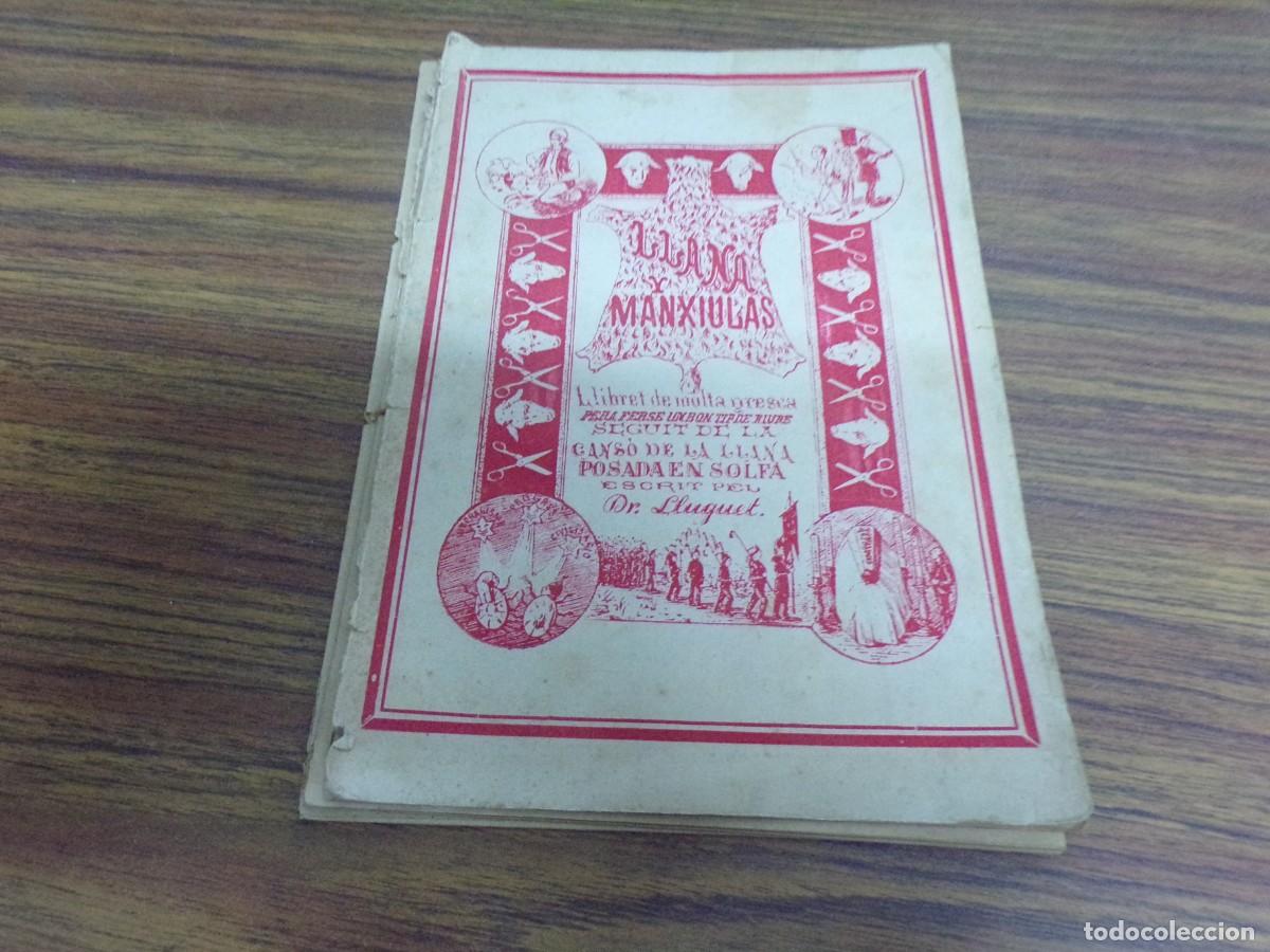 Libros antiguos: RARO I CURIOSO. LLANA Y MANXIULAS. Y CANSO DE LA LLANA. PER. DR. LLUQUET 1890