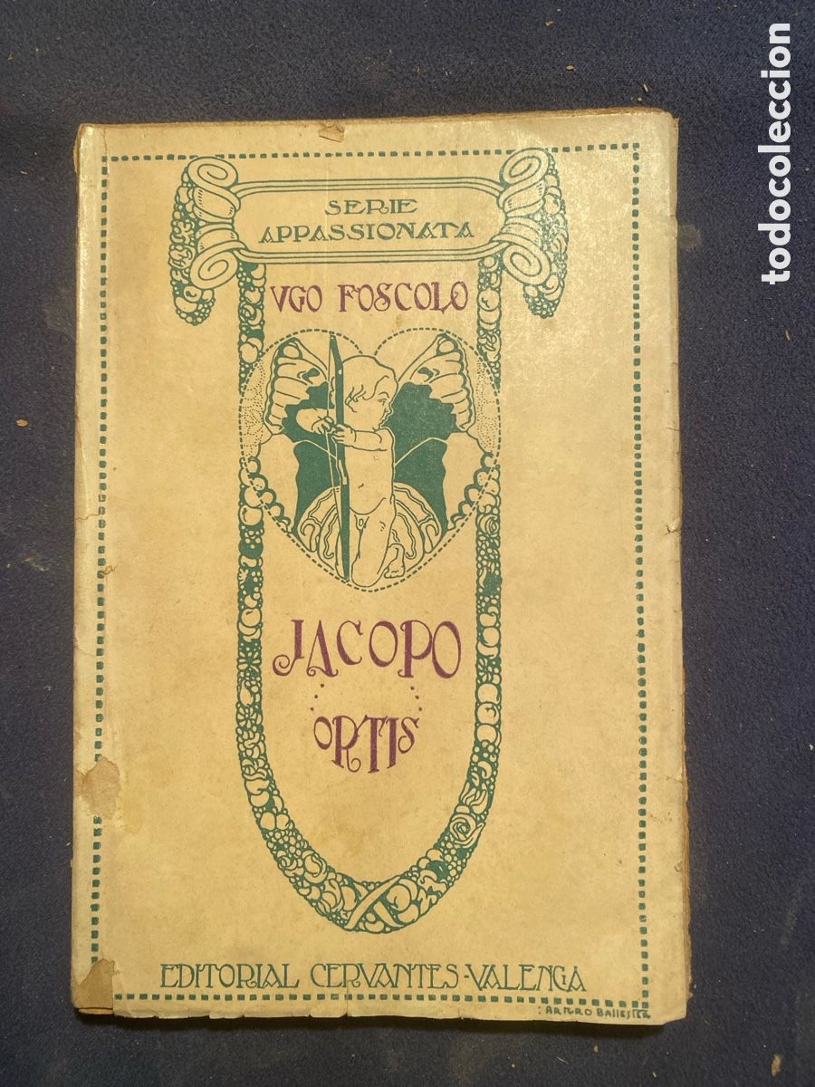 Libros antiguos: UGO FOSCOLO: - ULTIMAS CARTAS DE JACOPO ORTIS - (VALENCIA, S.A.)