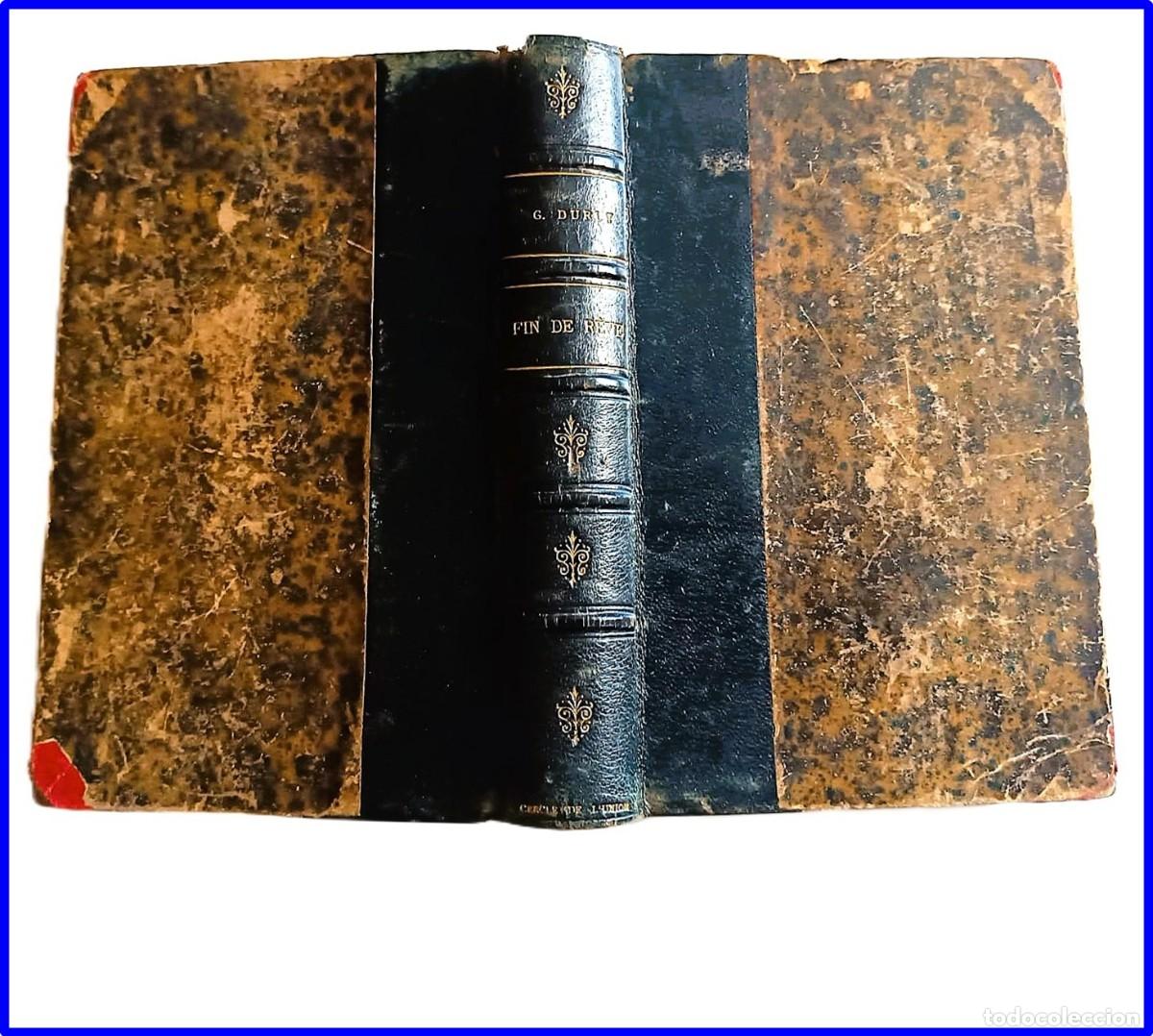 Libros antiguos: A&ntilde;o 1889. FIN DEL SUE&Ntilde;O. CURIOSO LIBRO DEL SIGLO XIX.