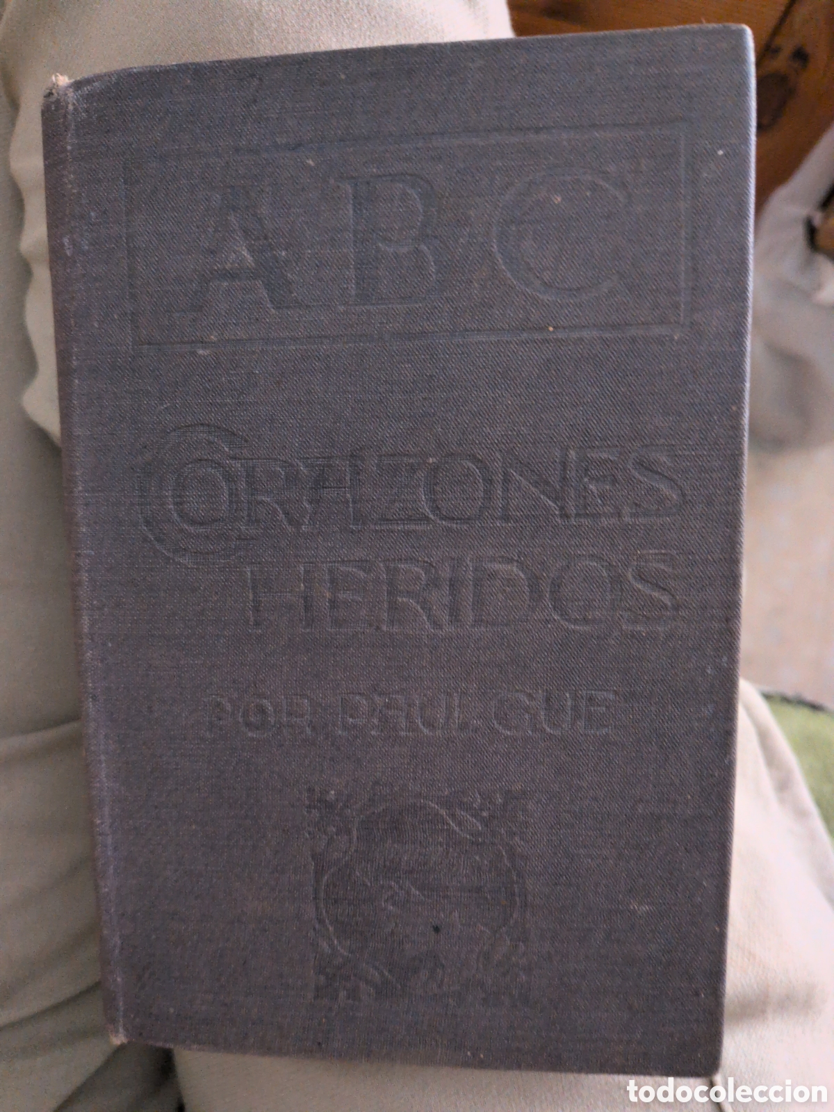 Libros antiguos: Corazones heridos por Paul Gue (seud&oacute;nimo)por ABC probablemente de 1907Se trata de una novela rom&aacute;nt