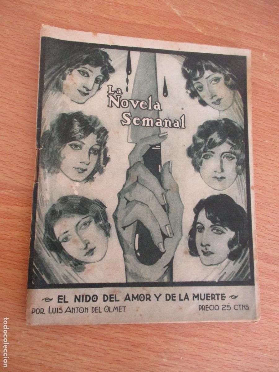 Libros antiguos: LA NOVELA SEMANAL, N&ordm;. 86- EL NIDO DEL AMOR Y DE LA MUERTE - PRENSA GR&Aacute;FICA.-1923