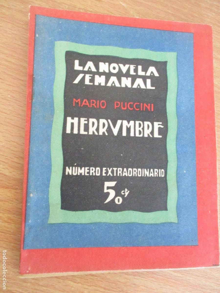 Libros antiguos: LA NOVELA SEMANAL, N&ordm;. 140, EXTRAORDINO- HERRUMBRE - PRENSA GR&Aacute;FICA.-1924