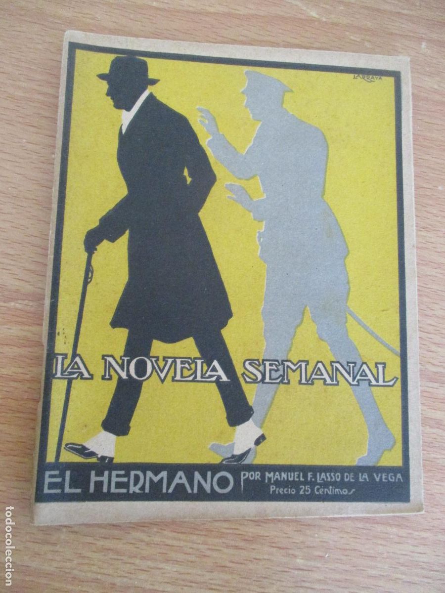 Libros antiguos: LA NOVELA SEMANAL,N&ordm;. 85, - EL HERMANO- PRENSA GR&Aacute;FICA.-1923