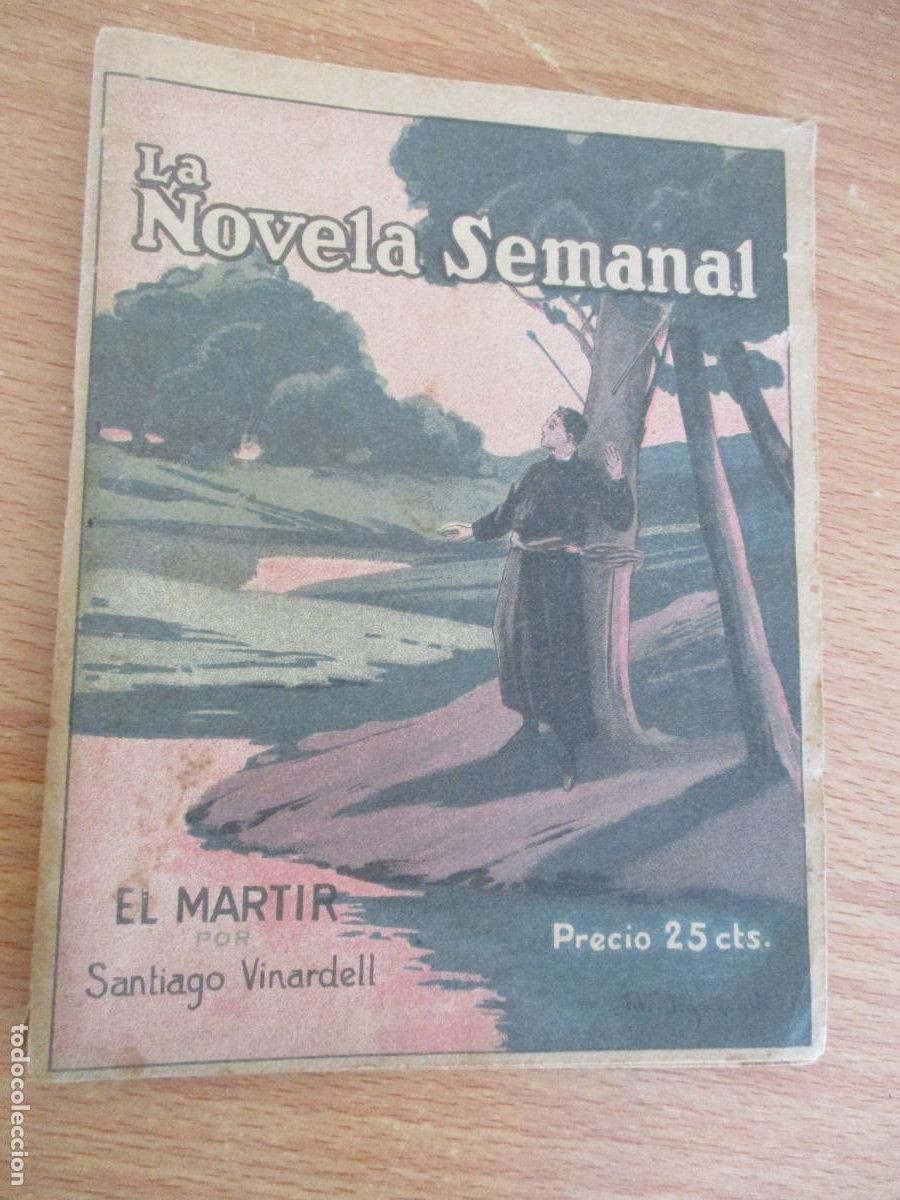 Libros antiguos: LA NOVELA SEMANAL,N&ordm;. 90 - EL MARTIR- PRENSA GR&Aacute;FICA.-1923