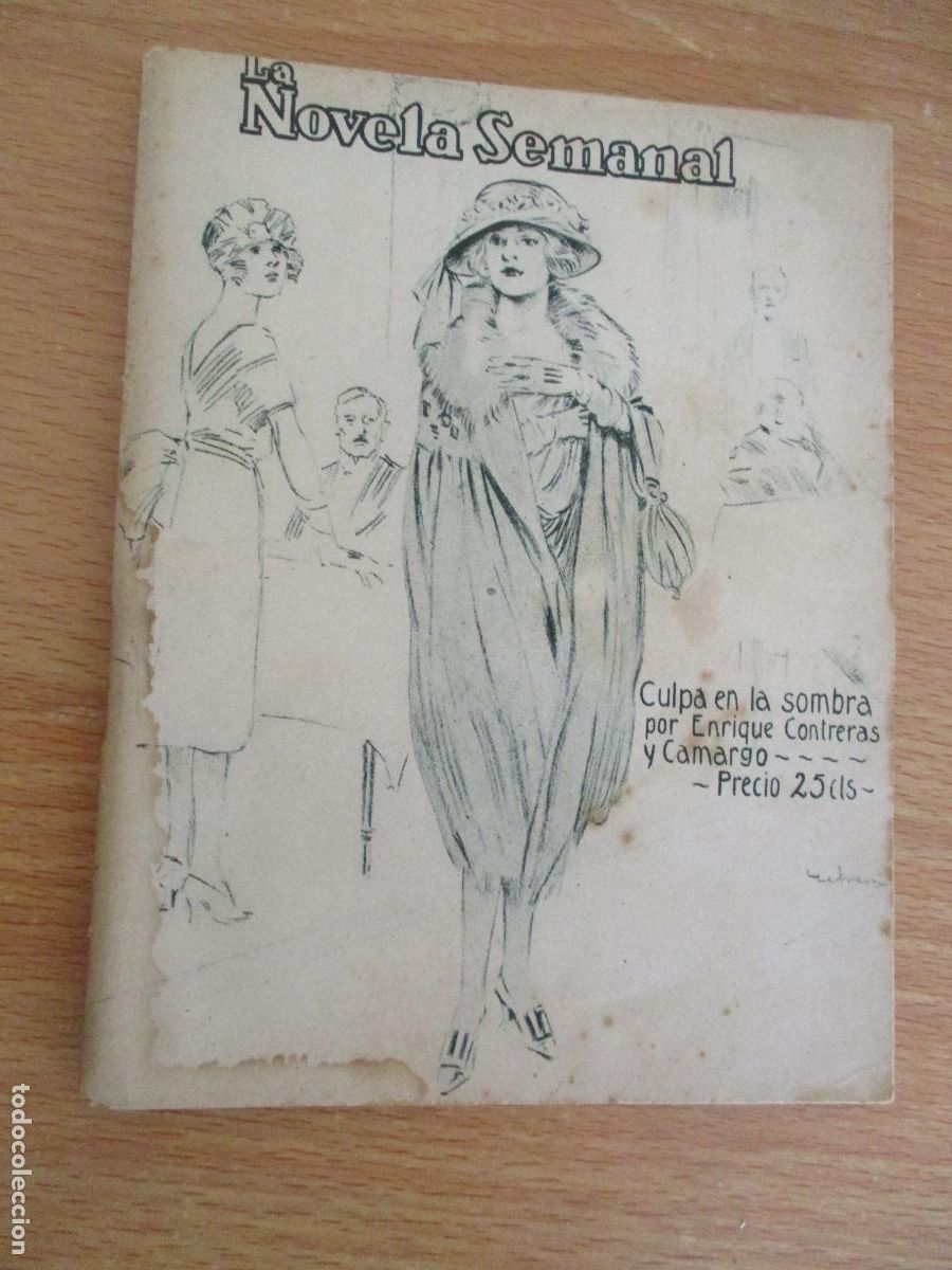 Libros antiguos: LA NOVELA SEMANAL,N&ordm;. 62 - CULPA EN LA SOMBRA- PRENSA GR&Aacute;FICA.-1922