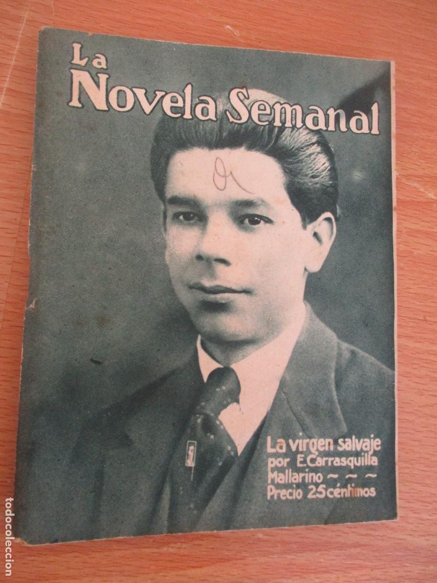 Libros antiguos: LA NOVELA SEMANAL,N&ordm;. 53?- LA VIRGEN SALVAJE- PRENSA GR&Aacute;FICA.-1922