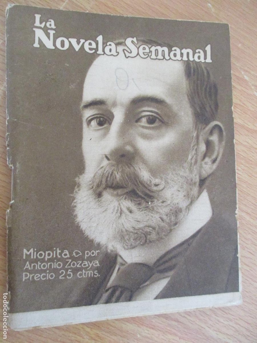 Libros antiguos: LA NOVELA SEMANAL,N&ordm;. 81- MIOPITA- PRENSA GR&Aacute;FICA.-1922