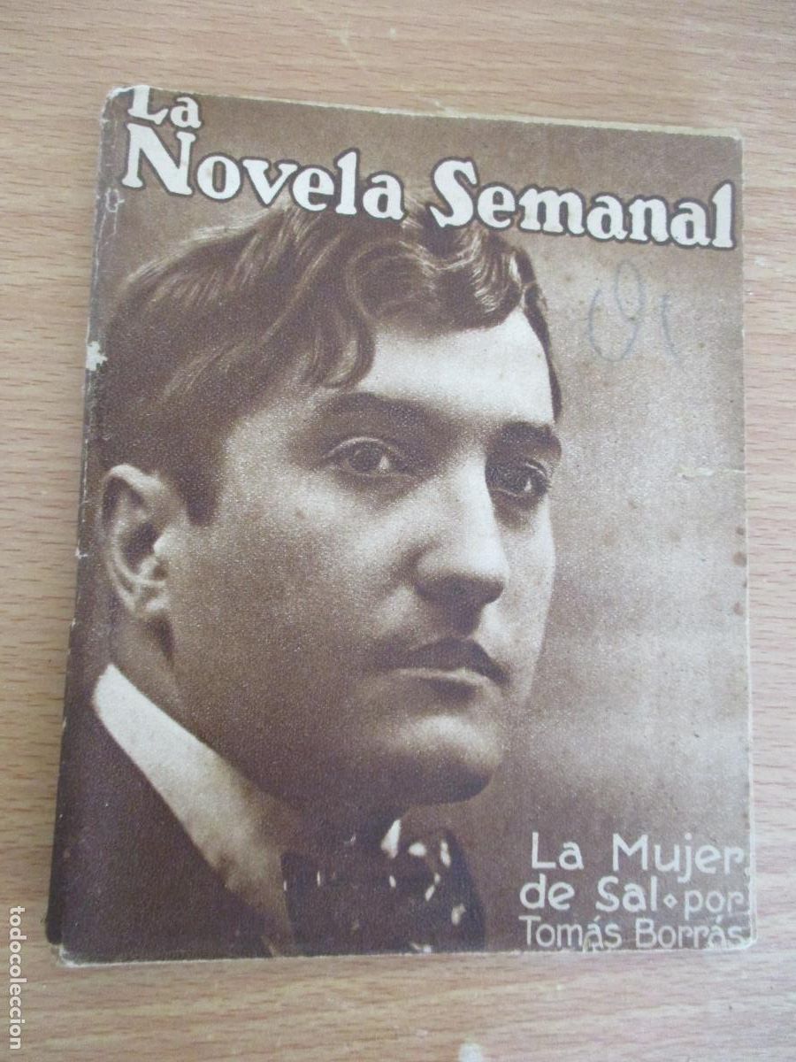 Libros antiguos: LA NOVELA SEMANAL,N&ordm;. 46?- LA MUJER DE SAL- PRENSA GR&Aacute;FICA.-1922