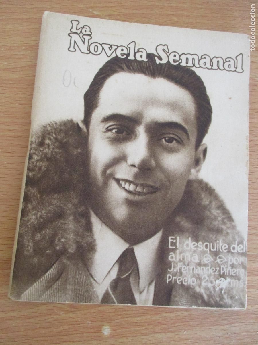 Libros antiguos: LA NOVELA SEMANAL,N&ordm;. 82- ELDESQUITE DEL ALMA- PRENSA GR&Aacute;FICA.-1922