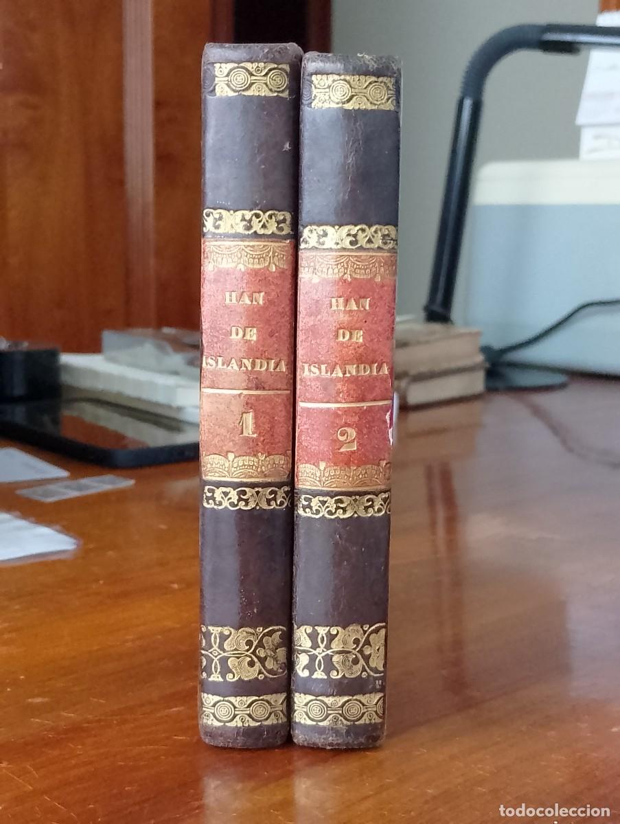 Libros antiguos: HAN DE ISLANDIA &Oacute; EL HOMBRE FIERA. OBRA COMPLETA 2 TOMOS. VICTOR HUGO. BARCELONA, MANUEL SAUR&Iacute; 1842