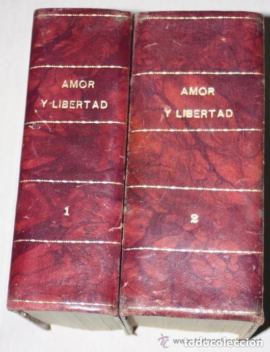 Libros antiguos: LUIS MIGUEL &oacute; AMOR Y LIBERTAD ( ADOLFO de MADRID), 1&ordf; edicion completa en DOS TOMOS .1931