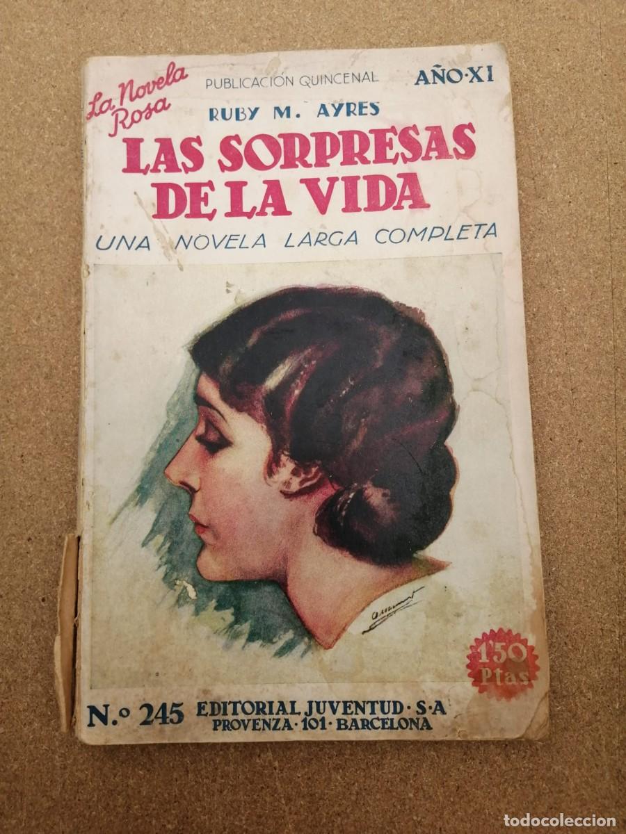 Libros antiguos: LAS SORPRESAS DE LA VIDA (RUBY M. AYRES) LA NOVELA ROSA