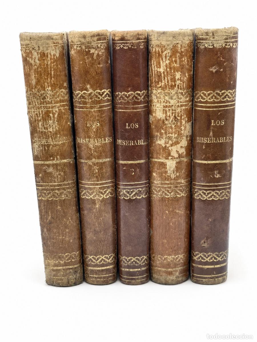 Old books: LOS MISERABLES &ndash; V&Iacute;CTOR HUGO &ndash; 5 TOMOS I-V &ndash; EDICI&Oacute;N SIGLO XIX &ndash; ENCUADERNACI&Oacute;N EN PIEL