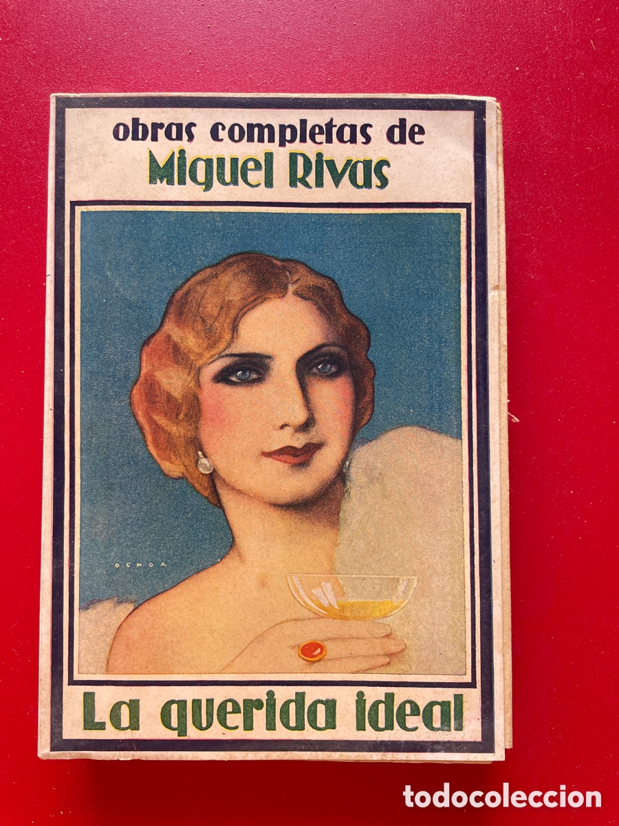 Libros antiguos: A&ntilde;o 1929. La querida ideal. Miguel Rivas. Obras completas.