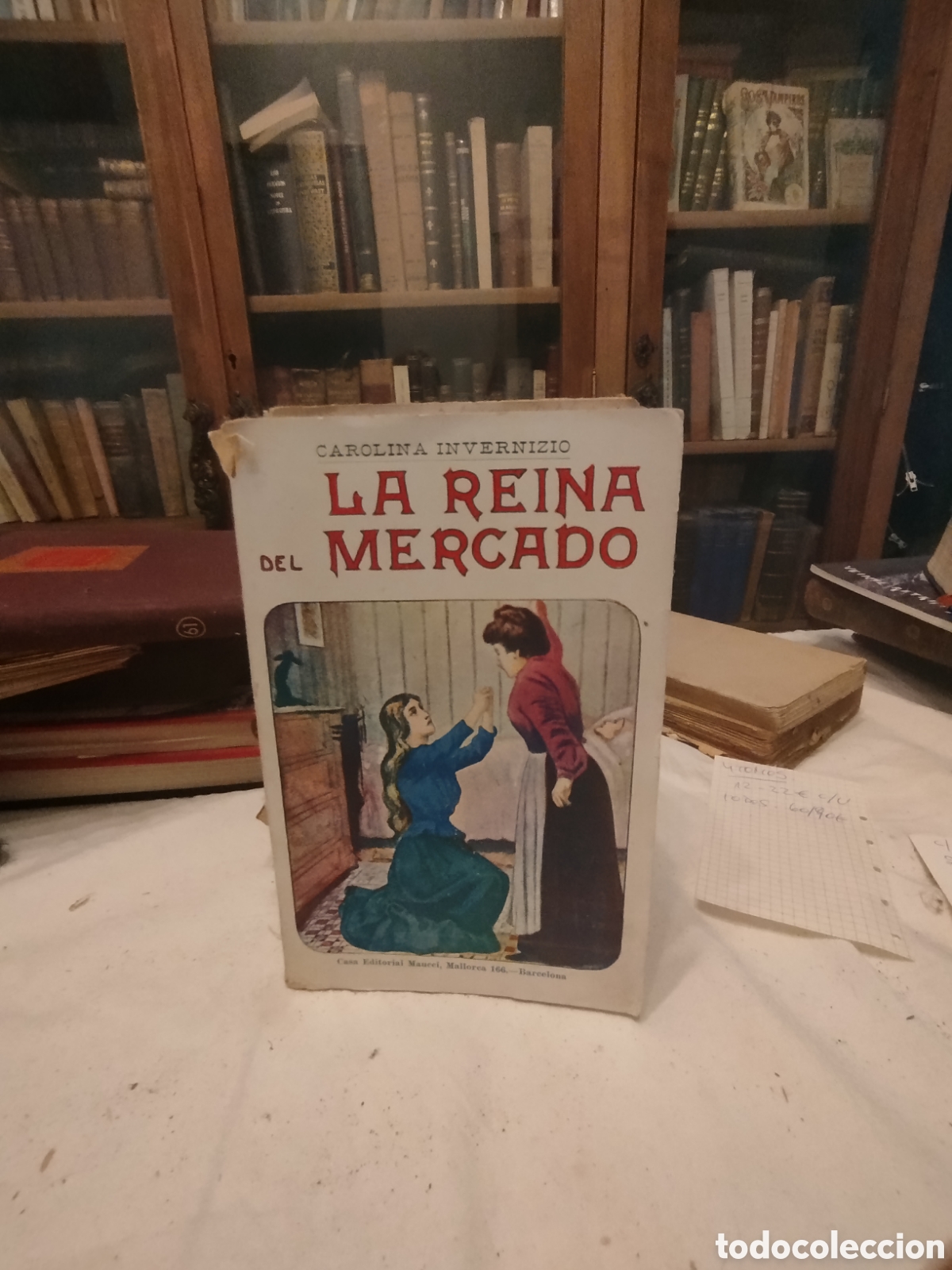 Libros antiguos: Antigua novela &rdquo;La reina del mercado&rdquo; - Carolina Invernizio - Casa Editorial Maucci (Barcelona)