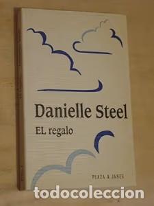 Libros antiguos: El Regalo - Danielle Steel - Plaza & Janes - Pyj