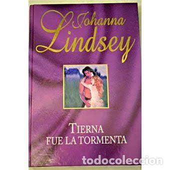 Libros antiguos: Tierna fue la tormenta - Johanna Lindsey - Rba Coleccionables