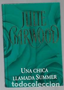Libros antiguos: Una chica llamada Summer - Julie Garwood - Rba Coleccionables