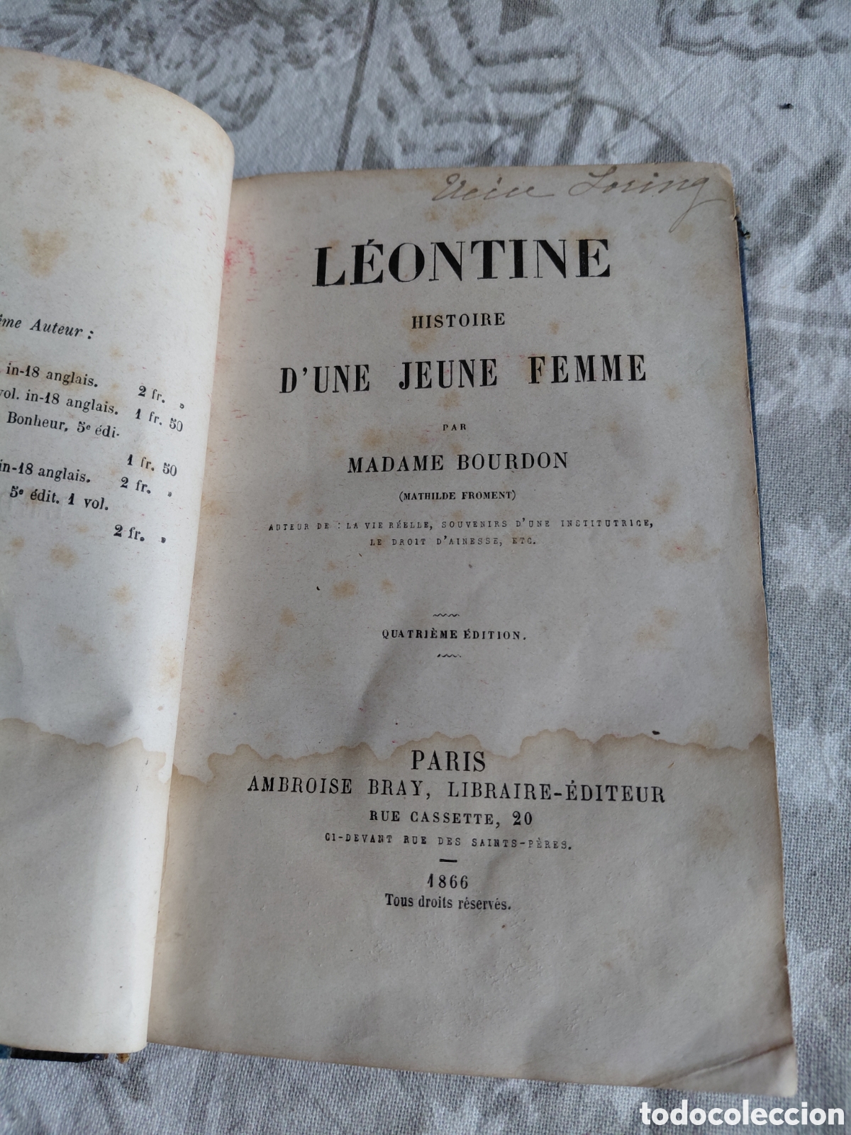 Libros antiguos: 1866 (Frances) L&Eacute;ONTINE HISTOIRE D'UNE JEUNE FEMME MADAME BOURDON (MATHILDE FROMENT) DIEUR DE LA VIE