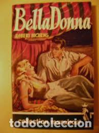 Libros antiguos: Bella Donna - Robert Hichens - G&eacute;rard & Co. - Collection Marabout