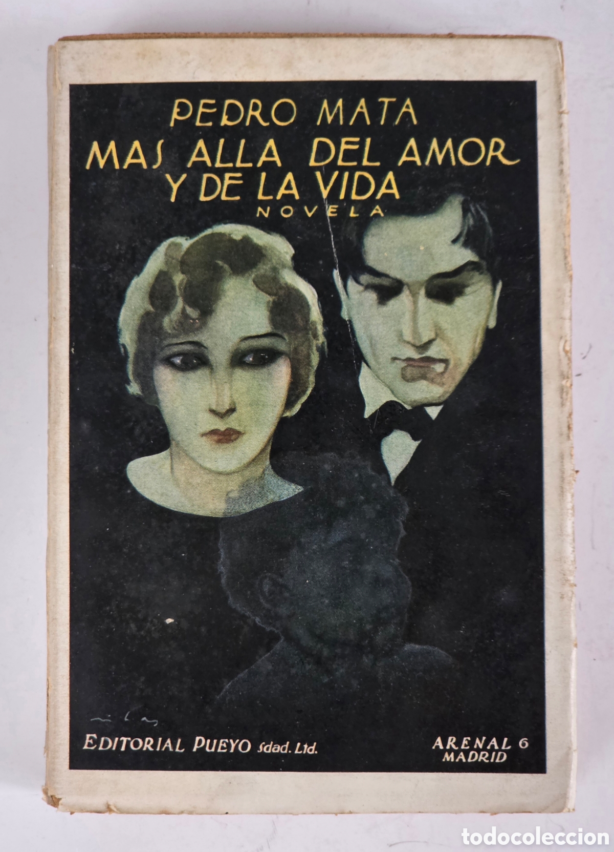 Antiquarische B&uuml;cher: M&aacute;s All&aacute; del Amor y de la Vida - Pedro Mata 1926 Novela Editorial Pueyo Madrid