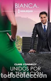 Antiquarische B&uuml;cher: Unidos por la tentaci&oacute;n - Clare Connelly - Editorial Harlequin
